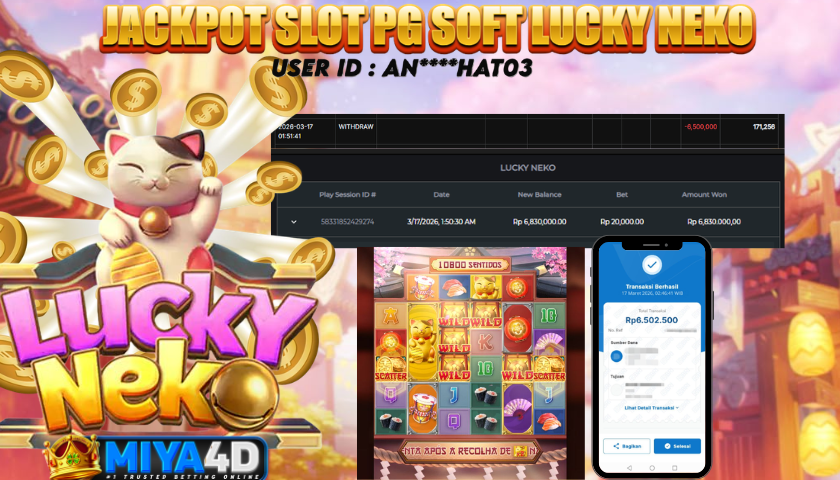 MIYA4D - Bukti JP LUCKY NEKO RP. 6,000,000 Member AN****HAT03