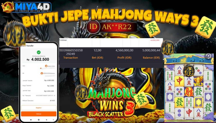 MIYA4D - Bukti JP MAHJONG WAYS 3 4,000,000 Member AK**R55