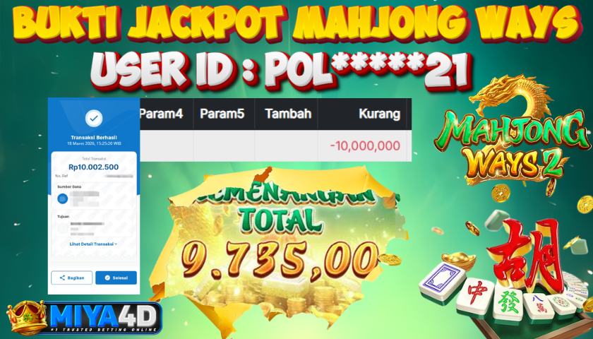 MIYA4D - Bukti JP MAHJONG WAYS 2 10,000,000. Member POL*****21