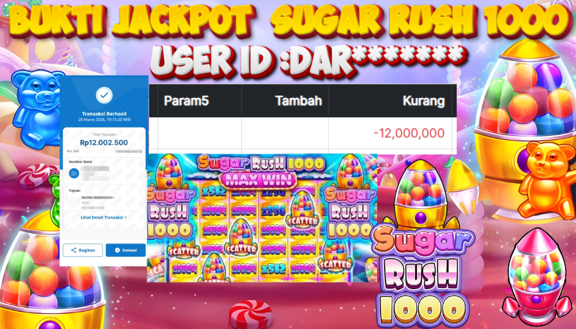MIYA4D - Bukti JP SUGAR RUSH 1000 12,000,000. Member DAR*******
