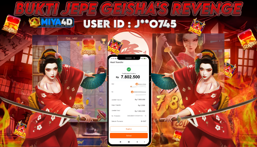 MIYA4D - Bukti JP GEISHA'S REVENGE 7,800,000 Member J**O745