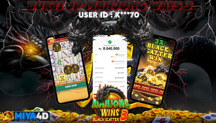 MIYA4D - Bukti JP MAHJONG WAYS 3 8,038,000 Member K**70