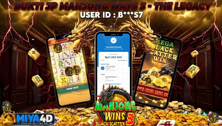 MIYA4D - Bukti JP MAHJONG WAYS 3 11,000,000 Member B***S7