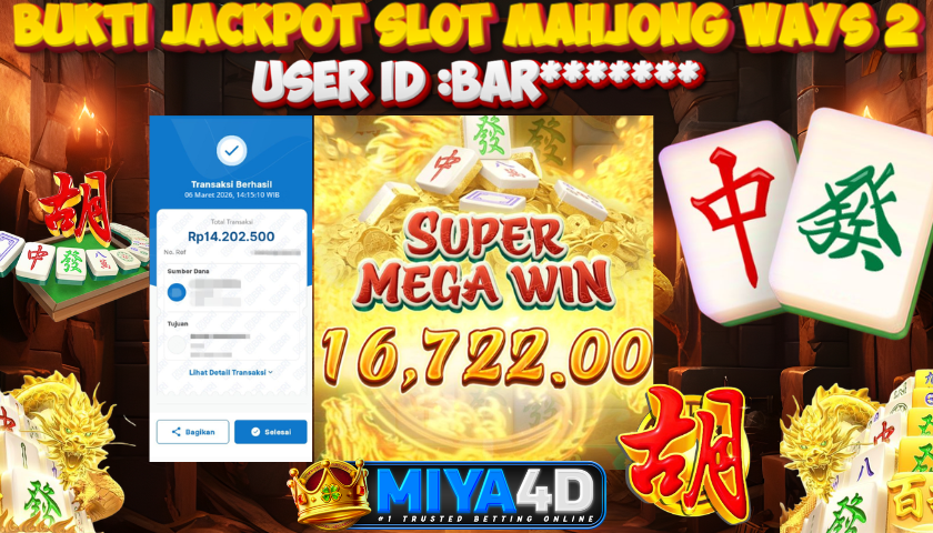 MIYA4D - Bukti JP MAHJONG WAYS 2 14.200.000 Member BAR*******