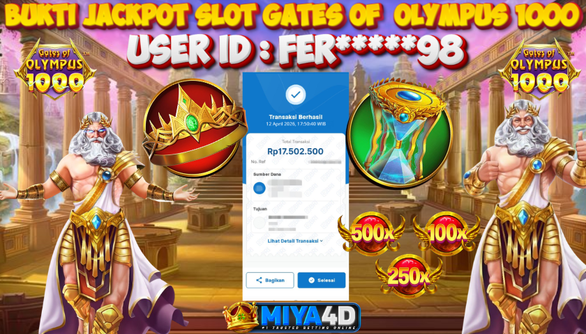 MIYA4D - Bukti JP GATES OF OLYMPUS 1000 17.500.000 Member FER*****98