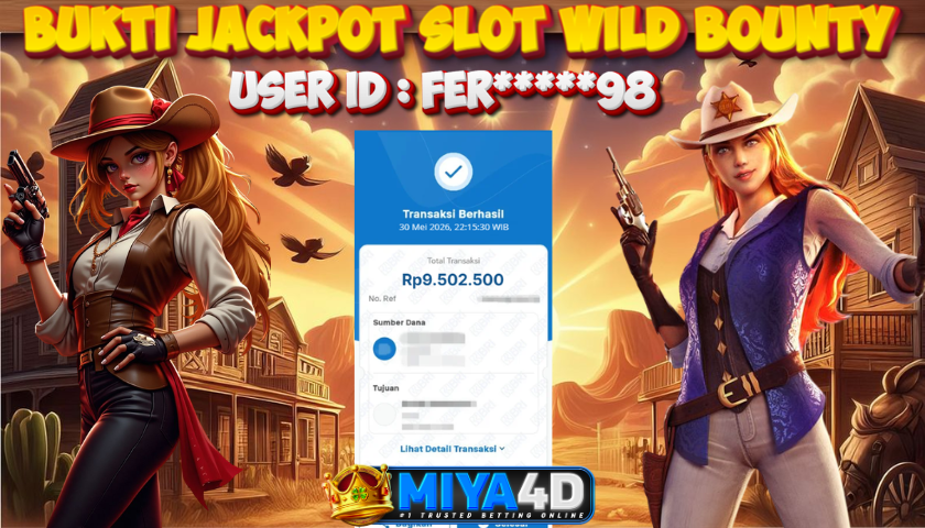 MIYA4D - Bukti JP BUKTI JACKPOT SLOT WILD BOUNTY 9.500.000 Member FER*****98