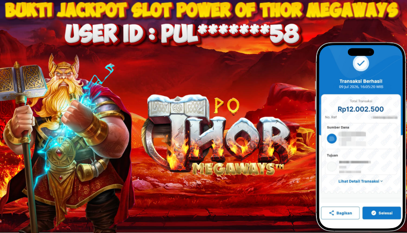 MIYA4D - Bukti JP POWER OF THOR MEGAWAYS 12.002.500 Member PUL*******58