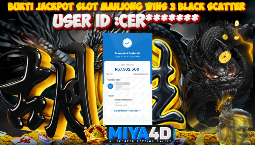MIYA4D - Bukti JP MAHJONG WINS 3 BLACK SCATTER 7.502.500 Member CER*******