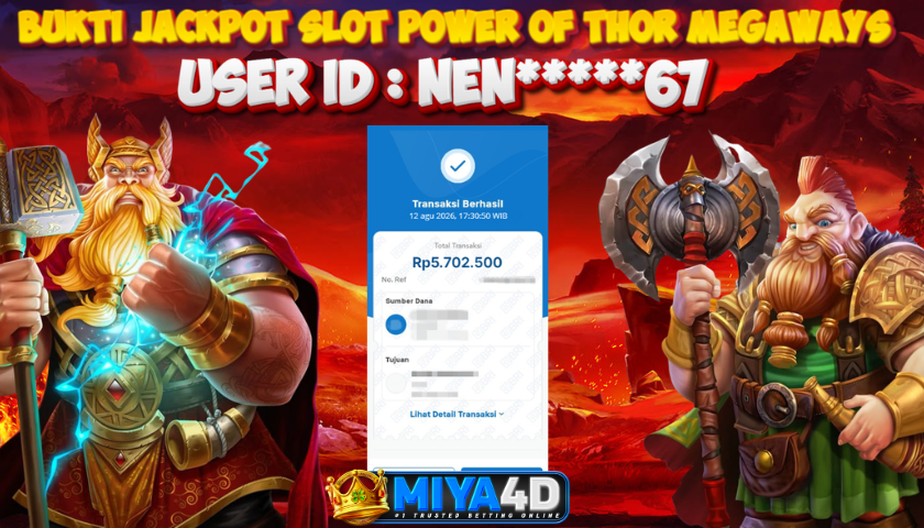 MIYA4D - Bukti JP POWER OF THOR MEGAWAYS 5.702.500 Member NEN*****67