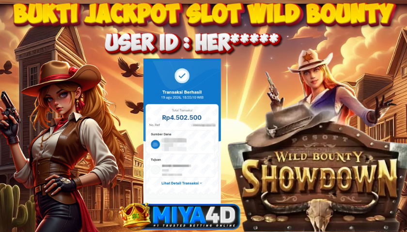 MIYA4D - Bukti JP WILD BOUNTY 4.502.500 Member HER*****