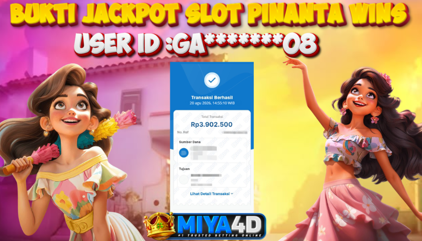 MIYA4D - Bukti JP PINANTA WINS 3.902.500 Member GA*******08